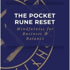 The Pocket Rune Reset: Mindfulness for Business & Balance | MJ Meredith